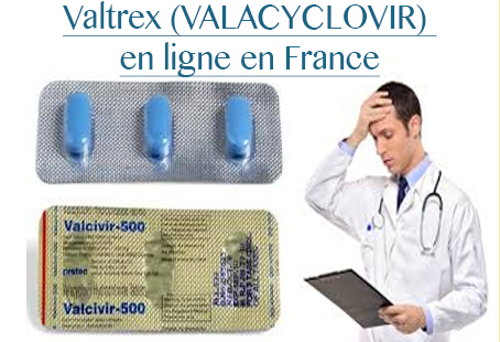 Valtrex (VALACYCLOVIR) en ligne en France